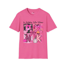 Load image into Gallery viewer, Breast Cancer October Softstyle T-Shirt